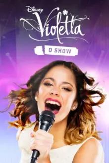 Violetta: O Show