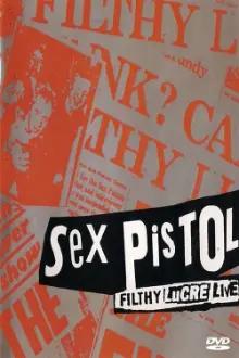Sex Pistols: The Filthy Lucre Tour - Live in Japan