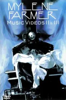 Mylene Farmer: Music Videos II & III