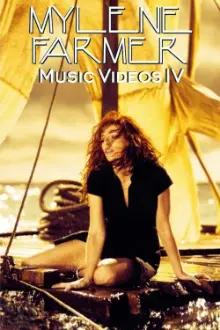 Mylène Farmer : Music Videos IV