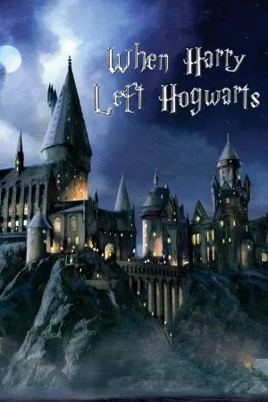 When Harry Left Hogwarts