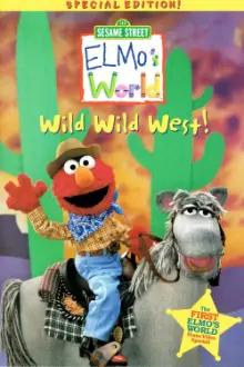 Sesame Street: Elmo's World: Wild Wild West!