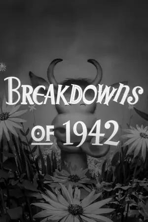 Breakdowns of 1942