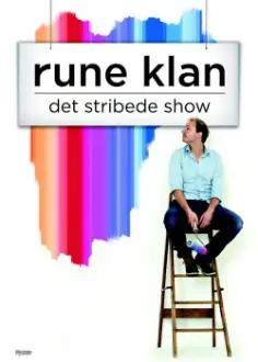 Rune Klan: Det stribede show