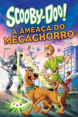 Scooby-Doo - A Ameaça do Meca-Chorro