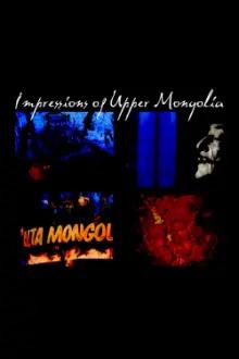 Impressions of Upper Mongolia