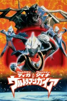 Ultraman Tiga, Ultraman Dyna e Ultraman Gaia - A Batalha no Hiperespaço