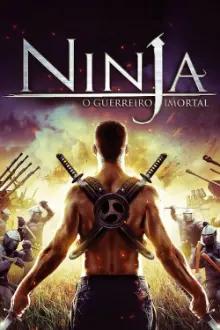 Ninja: O Guerreiro Imortal