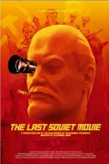 The Last Soviet Movie