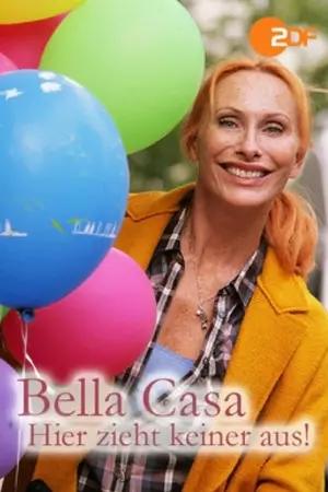 Bella Casa: Hier zieht keiner aus!