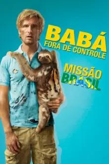 Babá Fora de Controle: Missão Brasil