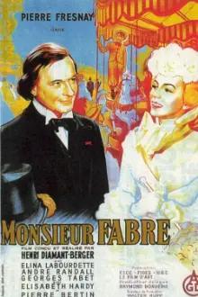 Amazing Monsieur Fabre