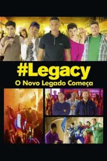 Legacy - O Novo Legado Começa