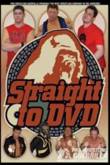 PWG: Straight To DVD