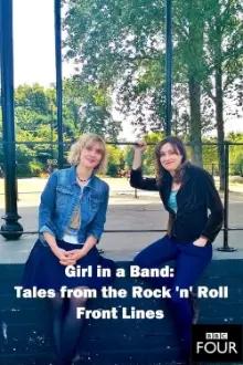 Girl in a Band: Tales from the Rock 'n' Roll Front Line