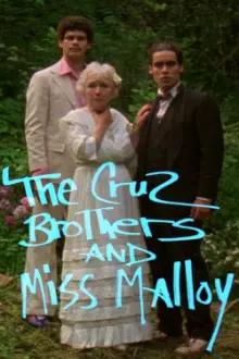 Os Irmãos Cruz e a Senhora Malloy