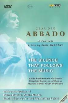 Abbado: The Silence that Follows the Music