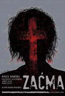 Zacma: Blindness