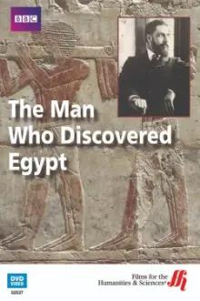 The Man who Discovered Egypt