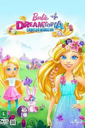 Barbie Dreamtopia - Cabelos Mágicos