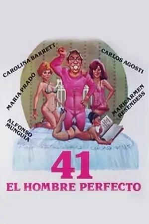41: El hombre perfecto