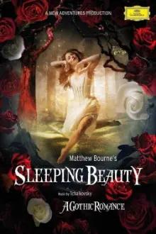 Matthew Bourne's Sleeping Beauty: A Gothic Romance