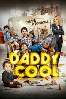 Daddy Cool: Ex em Domicílio