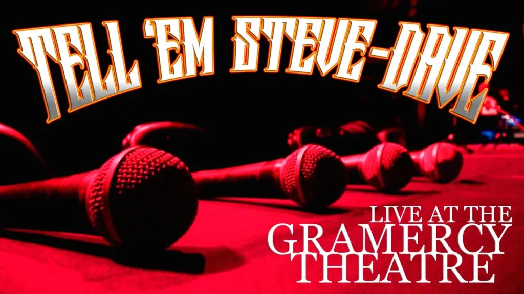 Tell 'Em Steve-Dave: Live at the Gramercy Theatre