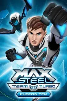 Max Steel Team Turbo: Fusion Tek