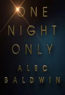 Alec Baldwin: One Night Only