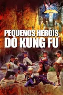 Pequenos Heróis do Kung Fu