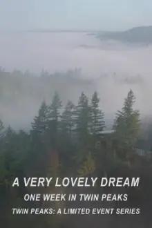 A Very Lovely Dream: One Week in Twin Peaks