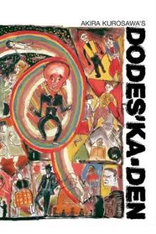 Akira Kurosawa: It Is Wonderful to Create: Dodes'ka-den