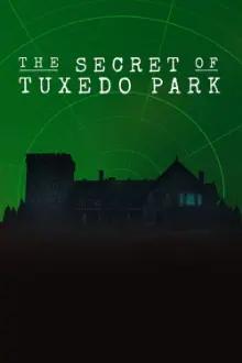 The Secret of Tuxedo Park