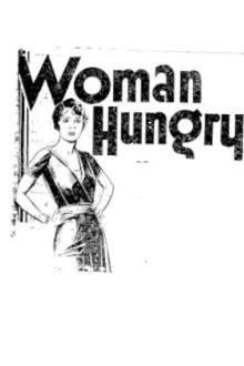 Woman Hungry