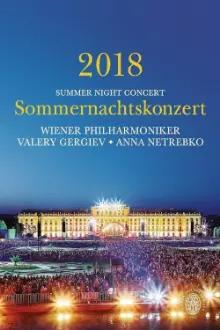 Summer Night Concert: 2018 - Vienna Philharmonic