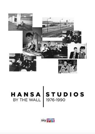 Hansa Studios: By the Wall 1976-90