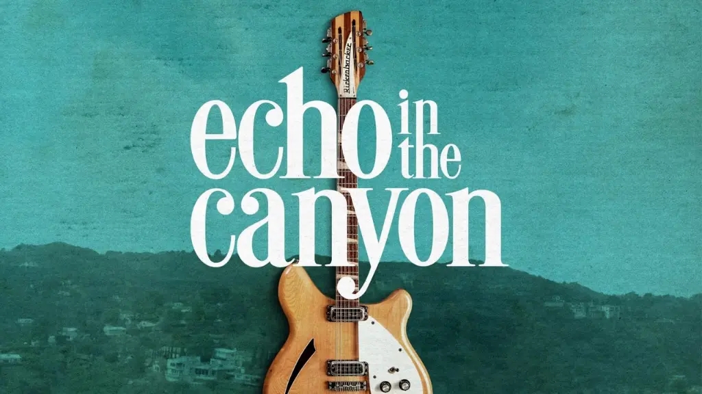 Echo In The Canyon: Uma Celebração à Música