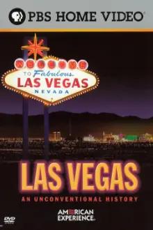 Las Vegas: An Unconventional History: Part 2 - American Mecca