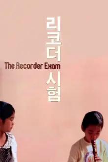 The Recorder Exam