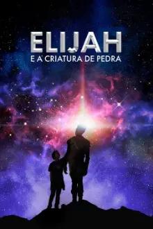 Elijah e a Criatura de Pedra