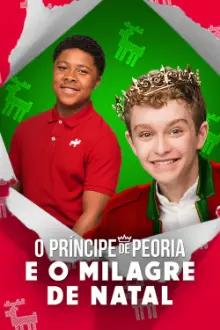 O Príncipe de Peoria e o Milagre de Natal