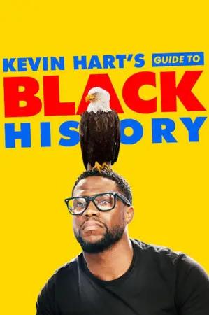 Kevin Hart's - Guide to Black History