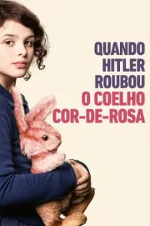 Quando Hitler Roubou o Coelho Cor-de-Rosa