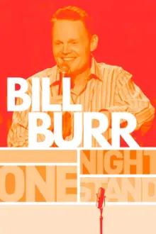Bill Burr: One Night Stand