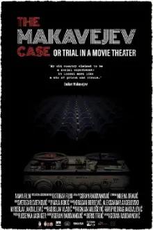The Makavejev Case or Trial in a Movie Theater