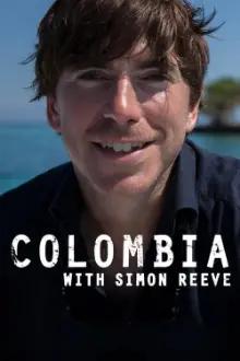 Colombia with Simon Reeve