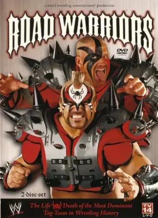 WWE: Road Warriors - The Life & Death of the Most Dominant Tag-Team in Wrestling History
