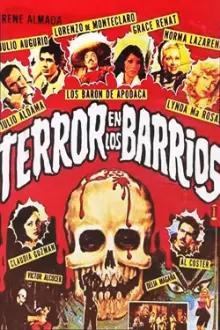 Terror in the Barrios