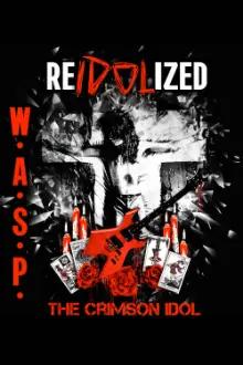 W.A.S.P. | ReIdolized (The Soundtrack to the Crimson Idol)